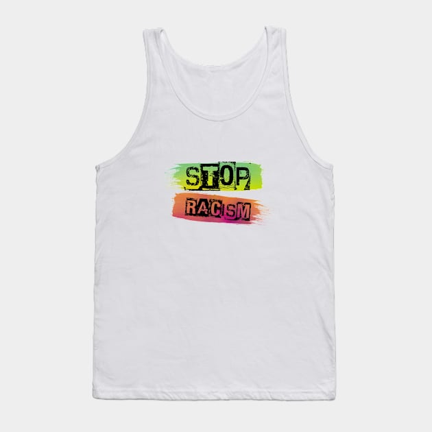 stop racism Tank Top by CAUTODIPELO